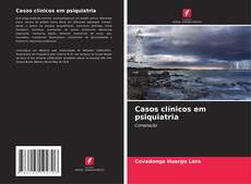Borítókép a  Casos clínicos em psiquiatria - hoz