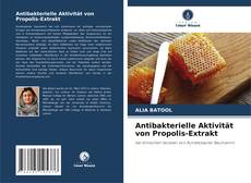 Buchcover von Antibakterielle Aktivität von Propolis-Extrakt