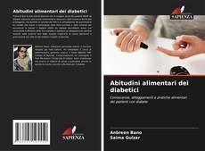 Bookcover of Abitudini alimentari dei diabetici