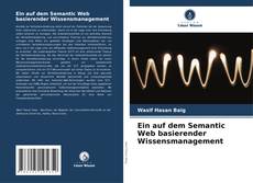 Capa do livro de Ein auf dem Semantic Web basierender Wissensmanagement 