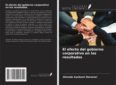 Buchcover von El efecto del gobierno corporativo en los resultados