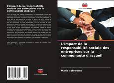 Bookcover of L'impact de la responsabilité sociale des entreprises sur la communauté d'accueil