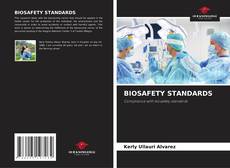 Bookcover of BIOSAFETY STANDARDS