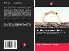 Capa do livro de Críticas ao humanismo 