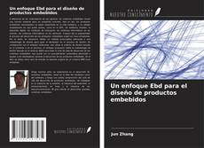 Bookcover of Un enfoque Ebd para el diseño de productos embebidos