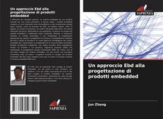 Bookcover of Un approccio Ebd alla progettazione di prodotti embedded