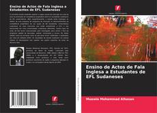 Copertina di Ensino de Actos de Fala Inglesa a Estudantes de EFL Sudaneses