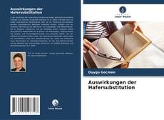 Auswirkungen der Hafersubstitution kitap kapağı