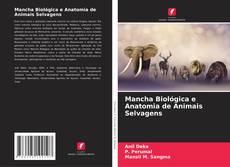 Обложка Mancha Biológica e Anatomia de Animais Selvagens