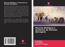 Copertina di Mancha Biológica e Anatomia de Animais Selvagens