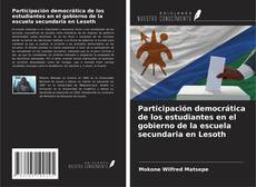 Bookcover of Participación democrática de los estudiantes en el gobierno de la escuela secundaria en Lesoth