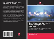 Copertina di Um Estudo de Narração Auto-Deceptiva do Trauma