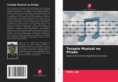 Capa do livro de Terapia Musical na Prisão 