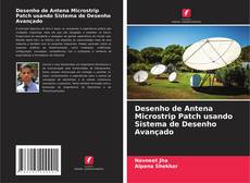 Capa do livro de Desenho de Antena Microstrip Patch usando Sistema de Desenho Avançado 