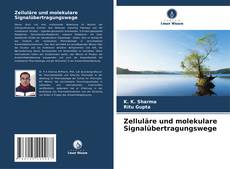 Обложка Zelluläre und molekulare Signalübertragungswege