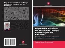 Buchcover von Engenharia Biomédica em Terapia de Doenças Humanas por um Biosensor