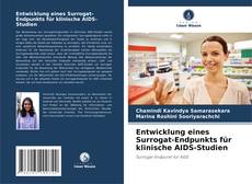 Buchcover von Entwicklung eines Surrogat-Endpunkts für klinische AIDS-Studien