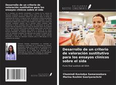 Bookcover of Desarrollo de un criterio de valoración sustitutivo para los ensayos clínicos sobre el sida