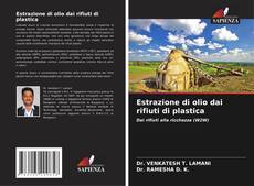 Bookcover of Estrazione di olio dai rifiuti di plastica