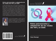 Bookcover of Retos psicosociales y adaptación de las viudas del VIH y el SIDA