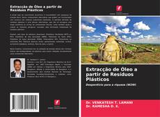 Couverture de Extracção de Óleo a partir de Resíduos Plásticos