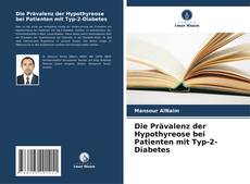 Capa do livro de Die Prävalenz der Hypothyreose bei Patienten mit Typ-2-Diabetes 