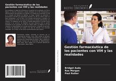 Gestión farmacéutica de los pacientes con VIH y las realidades kitap kapağı
