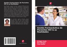 Gestão Farmacêutica de Pacientes HIV & as Realidades kitap kapağı