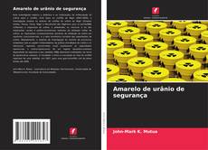 Buchcover von Amarelo de urânio de segurança