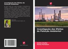 Couverture de Investigação dos Efeitos da Poluição Ambiental
