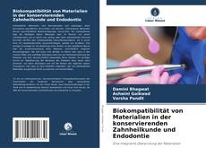 Capa do livro de Biokompatibilität von Materialien in der konservierenden Zahnheilkunde und Endodontie 