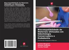 Portada del libro de Biocompatibilidade de Materiais Utilizados em Odontologia Conservadora e Endodontia