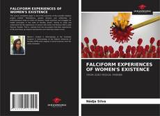 Borítókép a  FALCIFORM EXPERIENCES OF WOMEN'S EXISTENCE - hoz