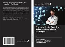 Borítókép a  Compendio de Premios Nobel de Medicina y Fisiología - hoz