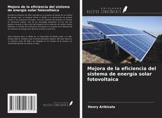 Bookcover of Mejora de la eficiencia del sistema de energía solar fotovoltaica