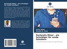 Buchcover von Pectoralis Minor - ein Schuldiger für runde Schultern