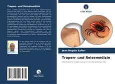 Portada del libro de Tropen- und Reisemedizin