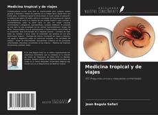 Bookcover of Medicina tropical y de viajes