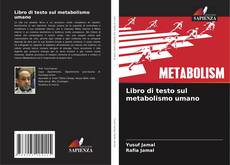 Buchcover von Libro di testo sul metabolismo umano