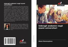 Bookcover of Imbrogli endemici negli esami universitari