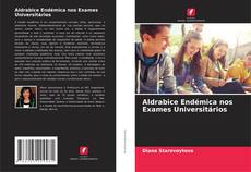 Обложка Aldrabice Endémica nos Exames Universitários
