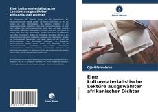 Обложка Eine kulturmaterialistische Lektüre ausgewählter afrikanischer Dichter