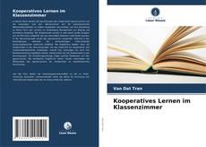 Portada del libro de Kooperatives Lernen im Klassenzimmer