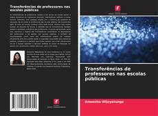 Borítókép a  Transferências de professores nas escolas públicas - hoz