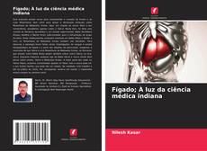 Portada del libro de Fígado; À luz da ciência médica indiana