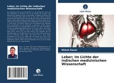Bookcover of Leber; Im Lichte der indischen medizinischen Wissenschaft