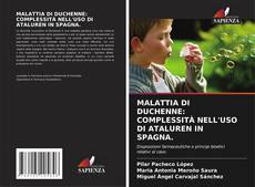 Portada del libro de MALATTIA DI DUCHENNE: COMPLESSITÀ NELL'USO DI ATALUREN IN SPAGNA.