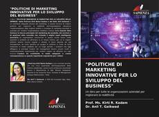 "POLITICHE DI MARKETING INNOVATIVE PER LO SVILUPPO DEL BUSINESS"的封面