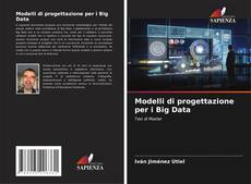 Copertina di Modelli di progettazione per i Big Data