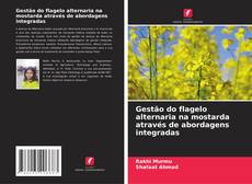 Обложка Gestão do flagelo alternaria na mostarda através de abordagens integradas